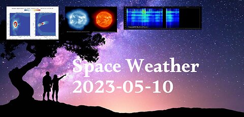 Space Weather 10.05.2023