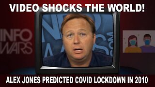 Video Shocks The World! Alex Jones Used Operation Lockstep To Predict COVID Lockdown - 7/16/10