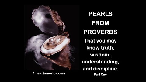PEARLS FROM PROVERBS - introduction to Book of Proverbs - part one