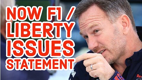 Now F1 / Liberty issue a statement on the Horner situation!