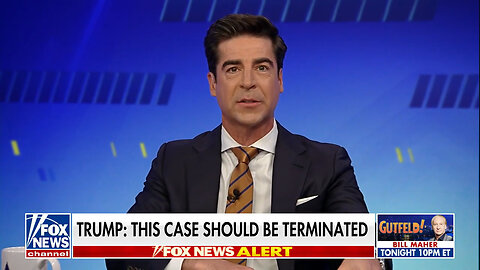 Jesse Watters: The Jury Sees Trump As A 'Crime Victim'