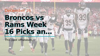 Broncos vs Rams Week 16 Picks and Predictions: Denver Grinds Down L.A.