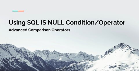 SQL IS NULL Condition / Operator Tutorial