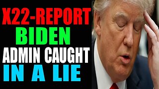 X22 REPORT! EP. 2915A - THE [CB] IS USING THE SAME ECONOMIC PLAYBOOK, BIDEN ADMIN CAUGHT IN A LIE