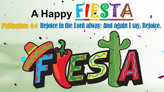 A Happy Fiesta! Pastor Dave Hansen 10-02-2022
