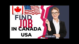 HOW TO FIND INSTANT JOB IN CANADA OR USA || HOW TO FIND JOB ONLINE IN CANADA OR USA INSTANT $30 HOUR