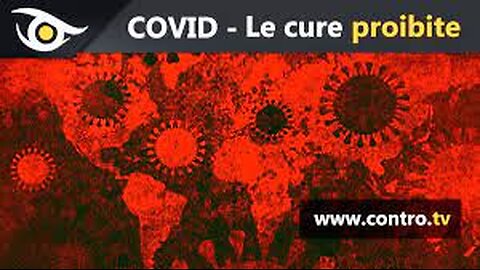 Film-documentario di Massimo Mazzucco "COVID - LE CURE PROIBITE"