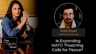 Mel K & Matt Ehret | Is Expanding NATO Thwarting Calls for Peace? | 3-13-24