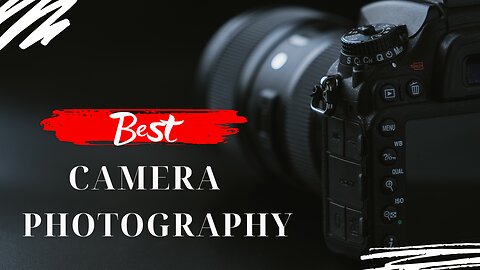 Best Camera For Photography 2023