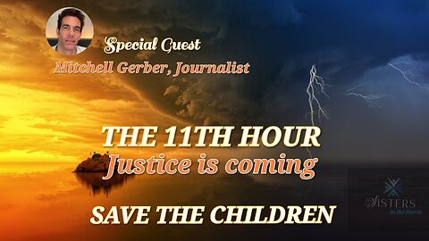 Sisters in the Storm - Mitchell Gerber, Journalist - Special Guest