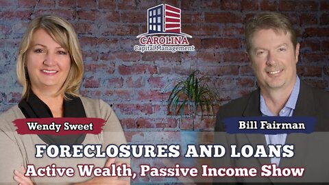 104 Foreclosures and Loans - Active Wealth, Passive Income Show 1 PM
