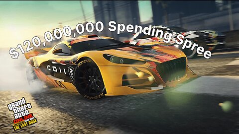 Spending $120,000,000 in GTA 5 Online for NO REASON