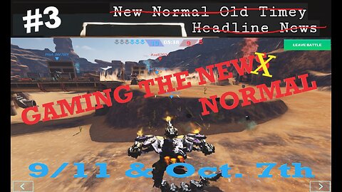 9/11 and Oct. 7th Gaming The New Normal Ep. #3 (5/10/2024)