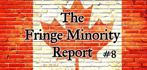 The Fringe Minority Report #8 National Citizens Inquiry