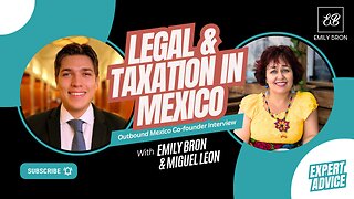 Dissolving Misconceptions about Mexico: Legal and Lifestyle