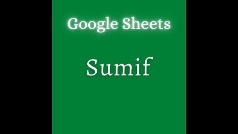How to Use SUMIF Function in Google Sheets