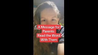 A Message to Parents: Read the Word With Them