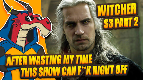 Netflix Made People Wait a month for this Crap?! Witcher S3 Part 2/Ep 6-8 Review