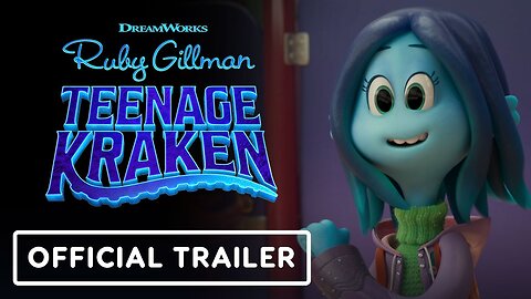 Ruby Gillman, Teenage Kraken - Official Trailer 2
