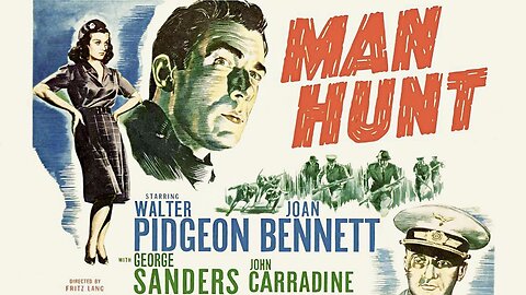 Man Hunt (1941 Full Movie) [Dir. Fritz Lang] | Political Thriller | Walter Pidgeon, Joan Bennett, George Sanders.