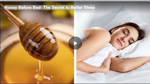 Honey Before Bed- The Secret to Better Sleep