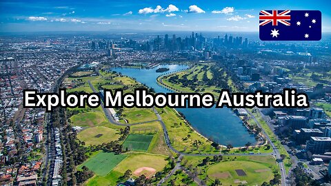 Explore Melbourne Australia