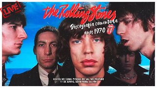 The Rolling Stones, discografia comentada ano 70 - com Flávio Jagger