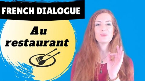 French dialogue : au restaurant : le serveur et le client.