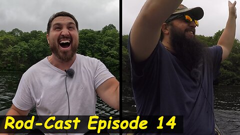 Rod-Cast Episode 14: Audio Malfunction | Catching Fish out of the Air