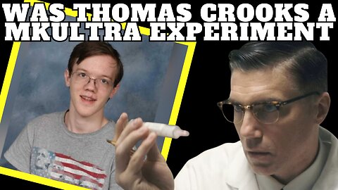 Was Thomas Matthew Crooks a Subject of MKUltra Experiment?