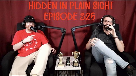 Episode 325 - Bring Back Circus Freaks | Hidden In Plain Sight
