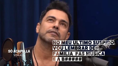 ZEZÉ DI CAMARGO /PODCATS/No Meu Último Suspiro Vou Lembrar de !!! Família ,Fãs, Música e a B.....