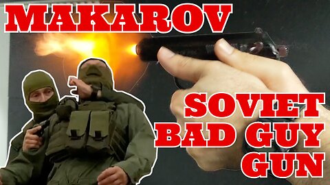 Makarov Pistol Review - Generic Soviet Bad Guy Gun
