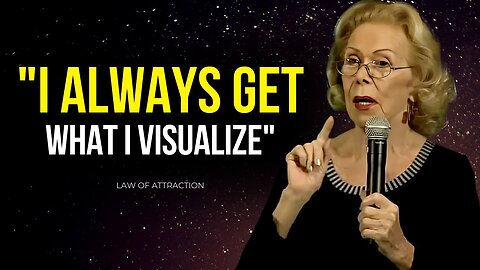 Louise Hay: I Always Get What I Visualize In Only 3 Days Using This Method | Law Of Attraction