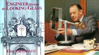 Eric Laithwaite's 1974 Christmas Lectures: The Engineer Through the Looking Glass