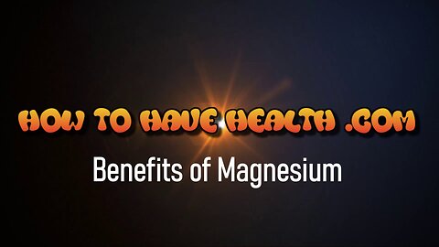 HTHH - Benefits of Magnesium