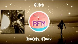 Jamlets 7flow7 - Glitch - Royalty Free Music RFM2K