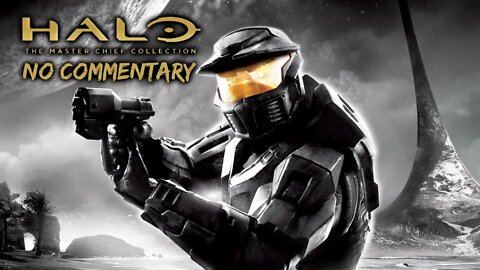Part 1 // [No Commentary] Halo: Combat Evolved (Master Chief Collection) - Xbox One X Longplay