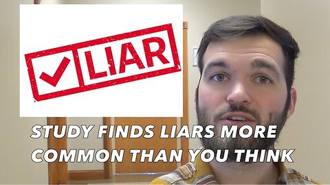 Study Finds Liars More Common Than You Think