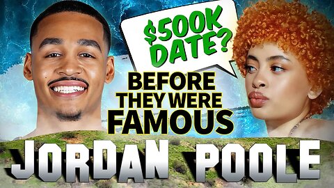 Jordan Poole | Before They Were Famous | Biography of Ice Spice's NBA Player Boyfriend