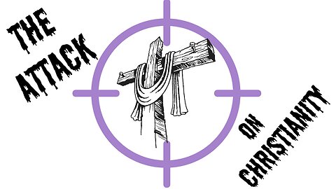 Attack On Christianity II