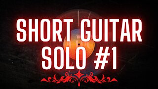 Guitar Solo #1