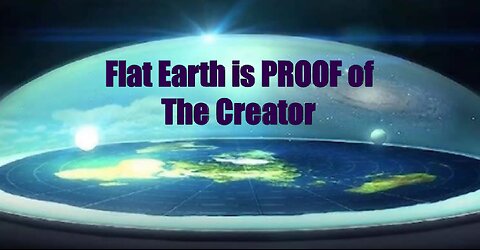 🧐 Flat Earth is PROOF of a Creator! 🙄🫣😇