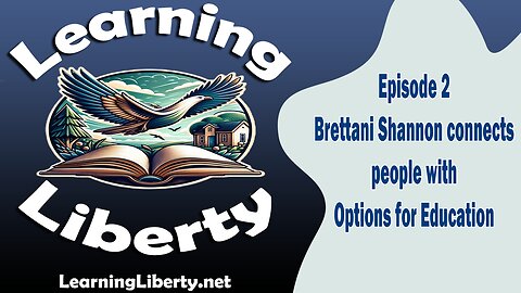 Episode 2 Find Better Learning With Options for Education and Brettani Shannon