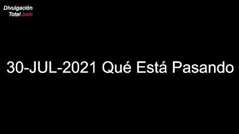 30-JUL-2021 Julian Assange, Auditorías, Mensaje Emergencia, 8kun, McAfee