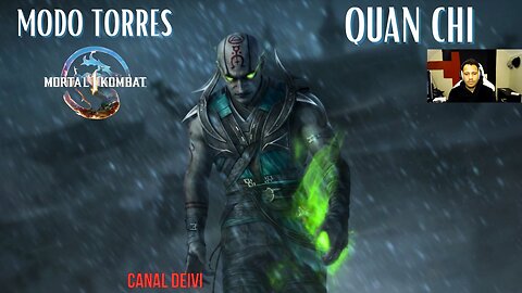 MODO TORRES: QUAN CHI / Mortal Kombat 1