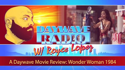 A Daywave Movie Review: Wonder Woman 1984 | Daywave Clip
