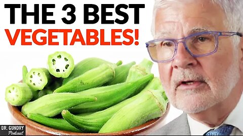 The 3 Healthiest Vegetables You Need To START EATING! | Dr. Steven Gundry