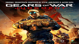 Gears of War Judgment (Original Soundtrack) Album.
