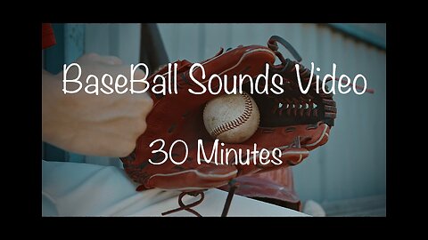 Calming 30 Minutes Of BaseBall Sounds